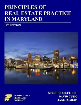 Principles of Real Estate Practice in Maryland: 1. vydání - Principles of Real Estate Practice in Maryland: 1st Edition