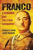 Franco: Osobní a politický životopis - Franco: A Personal and Political Biography