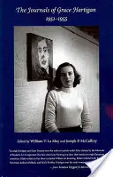 Deníky Grace Hartiganové, 1951-1955 - The Journals of Grace Hartigan, 1951-1955