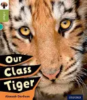 Oxford Reading Tree inFact: Level 7: Naše třída Tiger - Oxford Reading Tree inFact: Level 7: Our Class Tiger