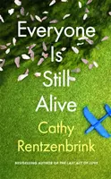 Každý je stále naživu - Everyone Is Still Alive