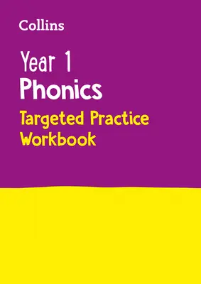 Collins Year 1 Phonics Targeted Practice Workbook (Cvičení pro 1. ročník): Pokrývá písmena a hlásky 5 - 6 - Collins Year 1 Phonics Targeted Practice Workbook: Covers Letter and Sound Phrases 5 - 6