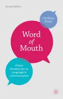 Word of Mouth: Nový úvod do jazyka a komunikace - Word of Mouth: A New Introduction to Language and Communication