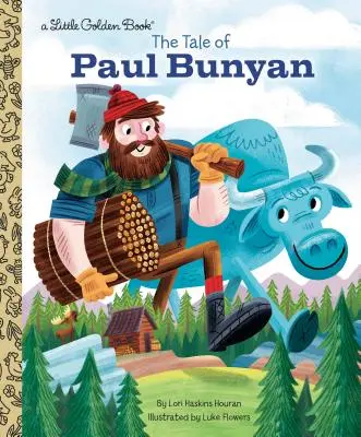 Příběh Paula Bunyana - The Tale of Paul Bunyan