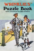 Wrinklies Puzzle Book - Chytré hlavolamy pro starší inteligenci - Wrinklies Puzzle Book - Clever Conundrums for Older Intellects