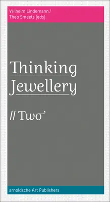 Myšlení o špercích 2 - Thinking Jewellery 2