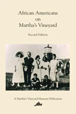 Afroameričané na Martha's Vineyard - African Americans on Martha's Vineyard
