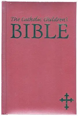 Katolická dětská bible-NAB - Catholic Children's Bible-NAB