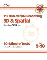 11+ CEM 10-Minute Tests: Neverbální uvažování 3D a prostorové úlohy - věk 9-10 let (s online vydáním) - 11+ CEM 10-Minute Tests: Non-Verbal Reasoning 3D & Spatial - Ages 9-10 (with Online Edition)