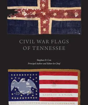 Vlajky z občanské války v Tennessee - Civil War Flags of Tennessee