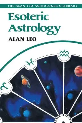 Esoterická astrologie - Esoteric Astrology