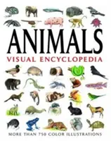Vizuální encyklopedie zvířat - více než 750 barevných ilustrací - Animals Visual Encyclopedia - More than 750 colour illustrations