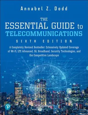 Základní průvodce telekomunikacemi - The Essential Guide to Telecommunications