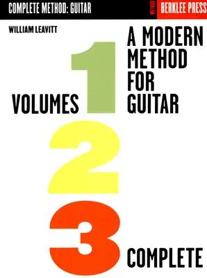 Moderní metoda pro kytaru: Svazky 1, 2, 3 Kompletní - A Modern Method for Guitar: Volumes 1, 2, 3 Complete