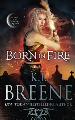 Zrozená v ohni - Born in Fire