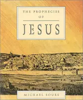 Ježíšova proroctví - Prophecies of Jesus
