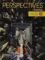 Perspectives Advanced: Perspectives Advanced: Student's Book and Workbook Split Edition A - Perspectives Advanced: Student's Book and Workbook Split Edition A
