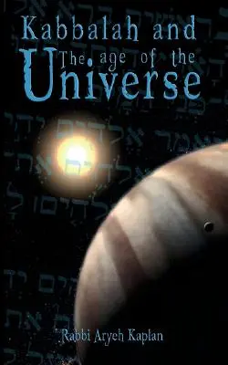 Kabala a věk vesmíru - Kabbalah and the Age of the Universe