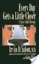 Každý den je o něco blíž: Dvakrát vyprávěná terapie - Every Day Gets a Little Closer: A Twice-Told Therapy