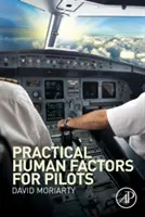 Praktický lidský faktor pro piloty - Practical Human Factors for Pilots