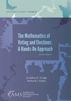 Matematika hlasování a voleb: Volby a hlasování: praktický přístup - Mathematics of Voting and Elections: A Hands-On Approach