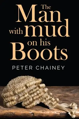 Muž s blátem na botách - The Man with Mud on His Boots
