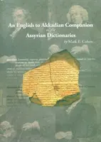 Anglicko-akkadský průvodce asyrskými slovníky - An English to Akkadian Companion to the Assyrian Dictionaries