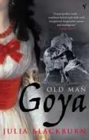 Starý muž Goya - Old Man Goya