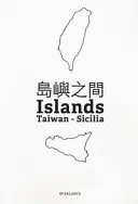 V rovnováze - Tchaj-wan - Sicílie - In Balance - Taiwan - Sicilia