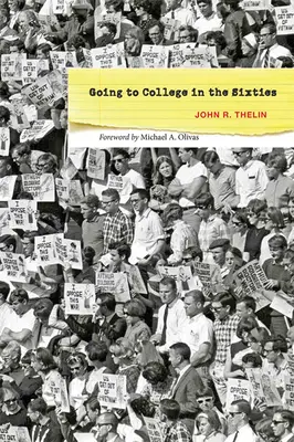Chodit na vysokou školu v šedesátých letech - Going to College in the Sixties