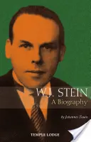 W. J. Steinová: Steinová, 2. díl: Životopis - W. J. Stein: A Biography