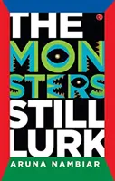 Monstrum stále číhá - The Monster Still Lurk