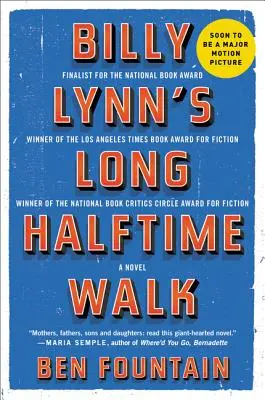 Billy Lynn's Long Halftime Walk (Dlouhá procházka o půl hodině) - Billy Lynn's Long Halftime Walk