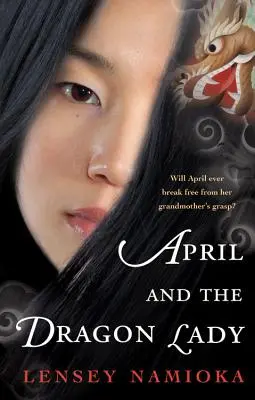 April a dračí dáma - April and the Dragon Lady