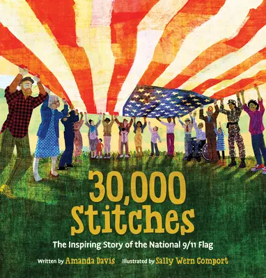 30 000 stehů: Inspirativní příběh národní vlajky z 11. září 2001 - 30,000 Stitches: The Inspiring Story of the National 9/11 Flag