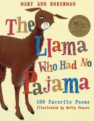 O lamě, která neměla pyžamo: 100 oblíbených básní - The Llama Who Had No Pajama: 100 Favorite Poems