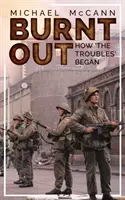 Vyhořelá: Jak začaly „problémy - Burnt Out: How 'The Troubles' Began