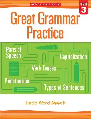 Velké procvičování gramatiky: Grade 3 - Great Grammar Practice: Grade 3