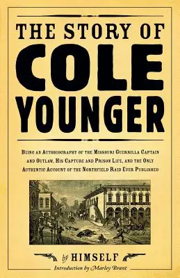 Příběh Colea Youngera - The Story of Cole Younger