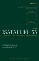 Izajáš 40-55, 1. díl: Kritický a exegetický komentář - Isaiah 40-55, Volume 1: A Critical and Exegetical Commentary