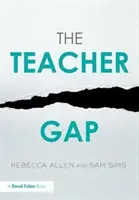 Učitelská mezera (Allen Rebecca (Education Datalab UK)) - Teacher Gap (Allen Rebecca (Education Datalab UK))