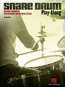 Snare Drum Play-Along: [With CD (Audio)]: Melodic Rudiments with Backing Tracks in All Styles [With CD (Audio)] - Snare Drum Play-Along: Melodic Rudiments with Backing Tracks in All Styles [With CD (Audio)]