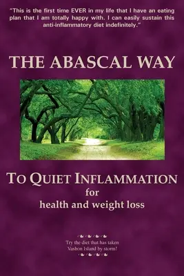 Abascalova cesta: Protizánětlivá dieta TQI - The Abascal Way: The anti-inflammatory TQI Diet