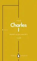 Karel I. (Penguin Monarchs): An Abbreviated Life - Charles I (Penguin Monarchs): An Abbreviated Life