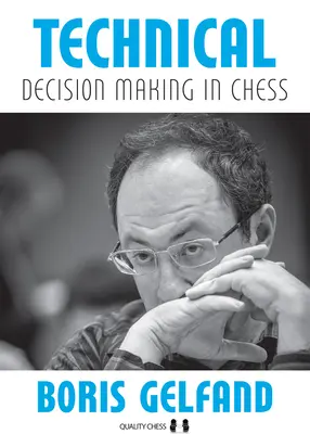 Technické rozhodování v šachu - Technical Decision Making in Chess