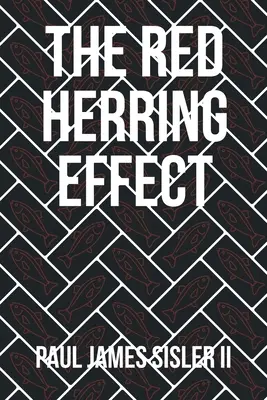 Efekt červeného sleďa - The Red Herring Effect