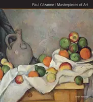Paul Czanne Mistrovská díla umění - Paul Czanne Masterpieces of Art