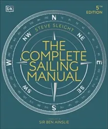 Kompletní příručka plachtění - Complete Sailing Manual