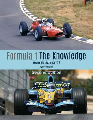 Formule 1 - Poznání, druhé vydání: Rekordy a zajímavosti od roku 1950 - Formula 1 - The Knowledge, Second Edition: Records and Trivia Since 1950