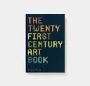 Kniha o umění 21. století - The 21st-Century Art Book